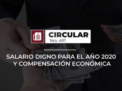 Salario digno para el año 2020 y compensación económica